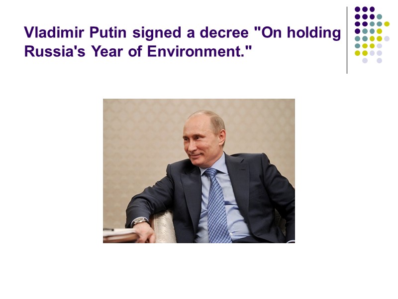 Vladimir Putin signed a decree 